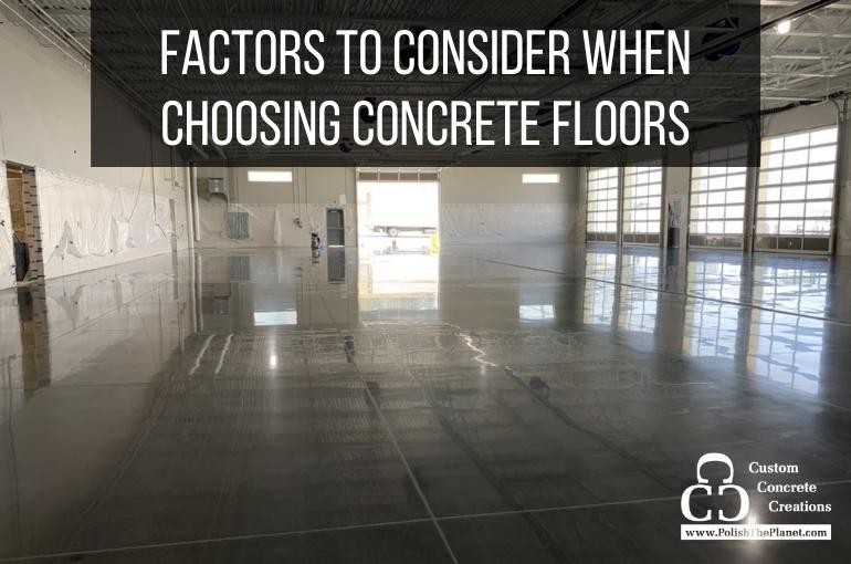UPDATED: Factors to Consider When Choosing Concrete Floors