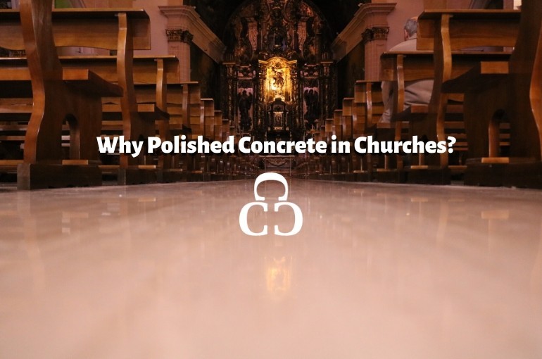 Why Polished Concrete in Churches?